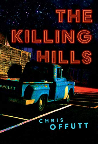 The Killing Hills (The Mick Hardin Novels, 1, Band 1) von Grove Press